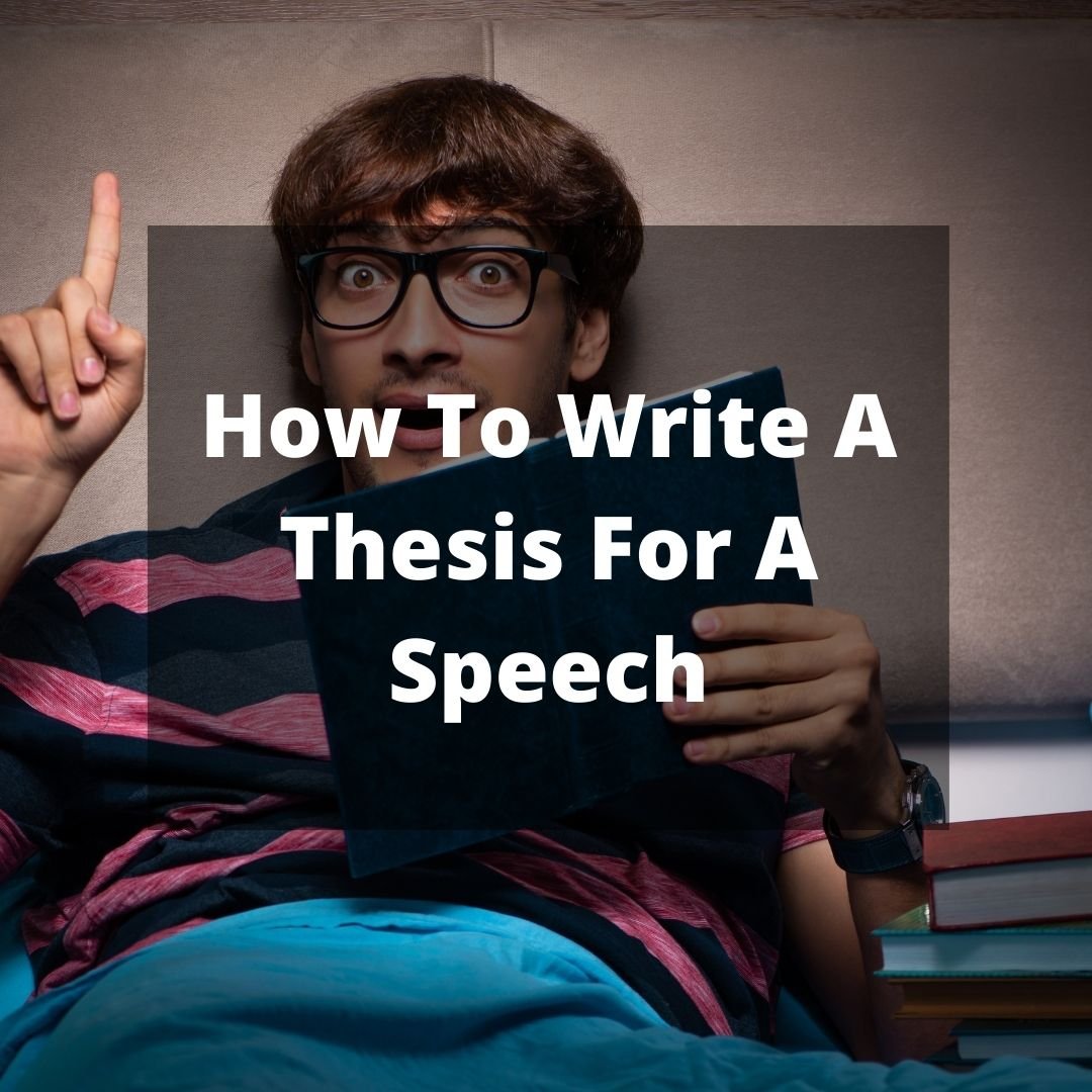 write a thesis for a speech