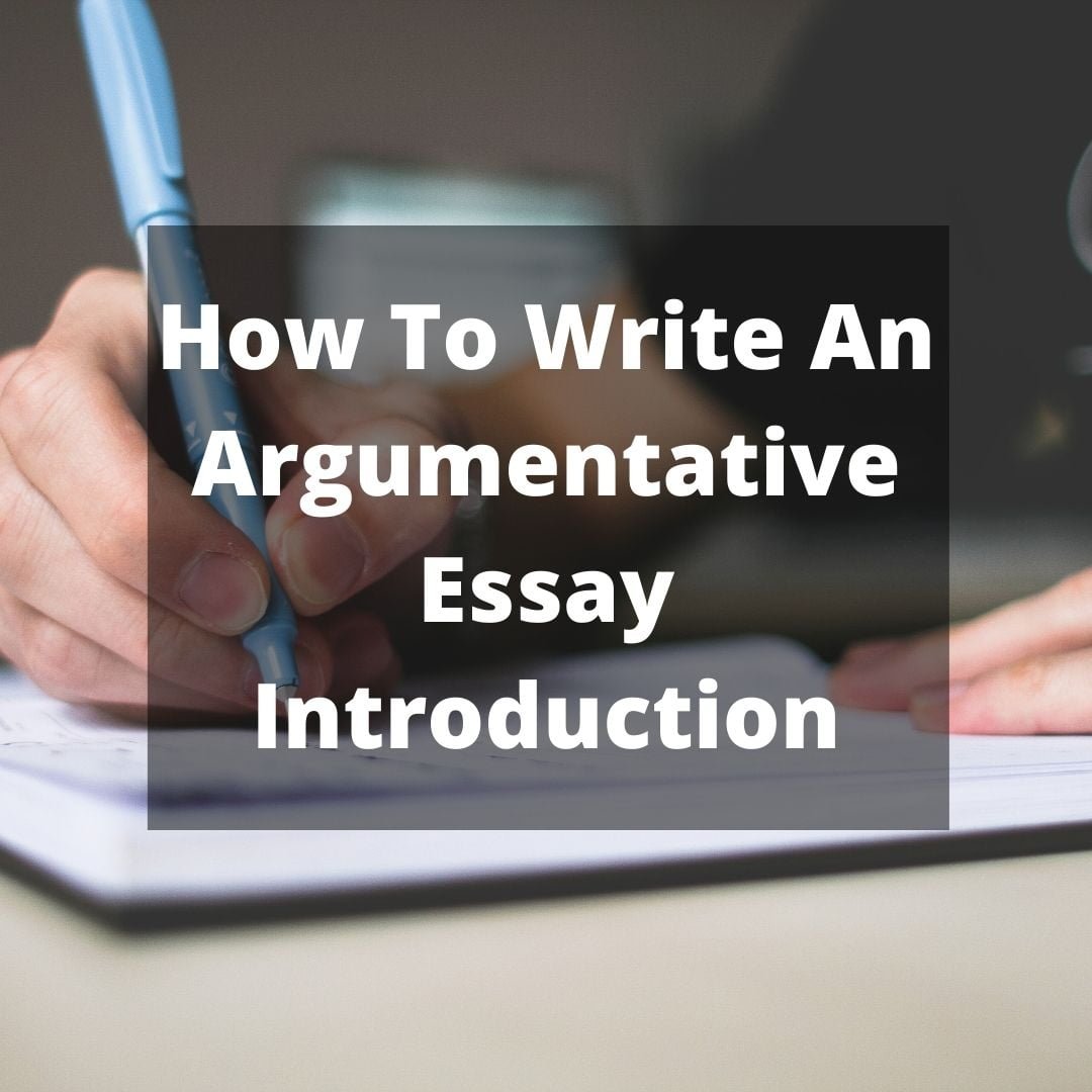 How To Write An Argumentative Essay Introduction - Wordsies Essay Service
